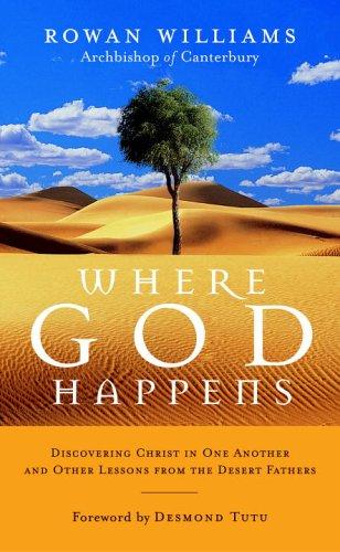 Rowan Williams: Where God happens (2005, New Seeds)