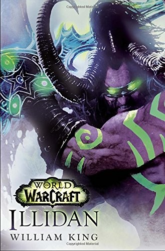 King, William: Illidan (Hardcover, 2016, Del Rey)