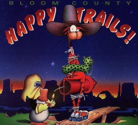 Berkeley Breathed: Happy Trails (1990)