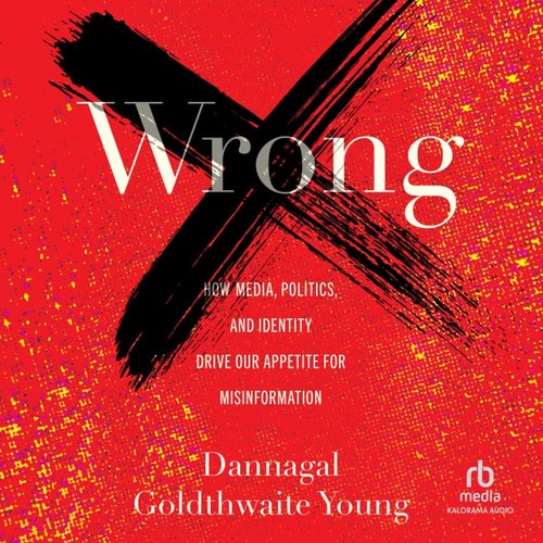 Dannagal Goldthwaite Young: Wrong (AudiobookFormat, Highbridge Company)