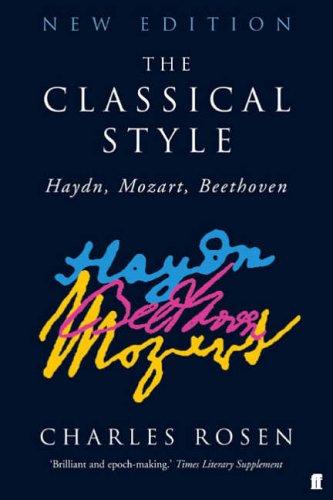 Charles Rosen: The Classical Style (Paperback, 2005, Faber and Faber)