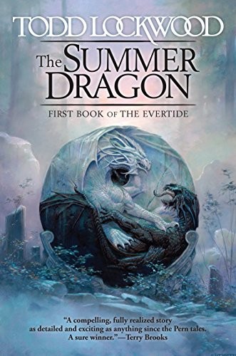 Todd Lockwood: The Summer Dragon (Paperback, 2018, DAW)