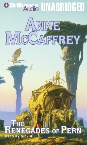 Anne McCaffrey: The Renegades of Pern (AudiobookFormat, 2013, Brilliance Audio)