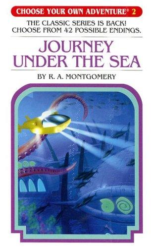 R. A. Montgomery: Journey Under The Sea (Hardcover, 2007, Choose Your Own Adventure)