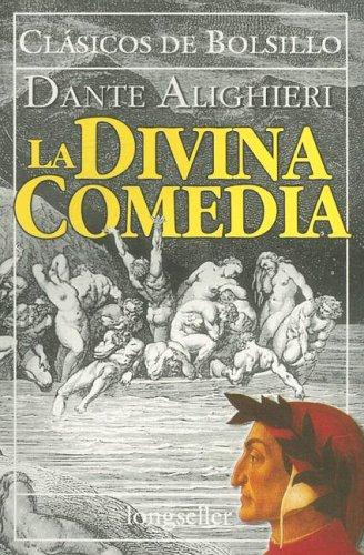Dante Alighieri: La Divina Comedia (Paperback, Spanish language, 2001, Longseller)