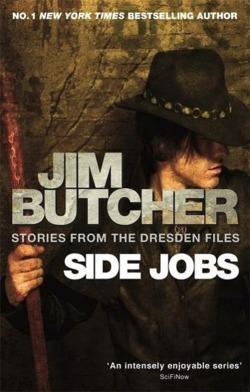 Jim Butcher: Side Jobs