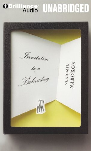 Vladimir Nabokov: Invitation to a Beheading (AudiobookFormat, 2010, Brilliance Audio)