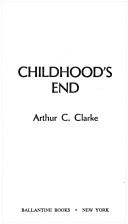 Arthur C. Clarke: Childhoods End (Paperback, 1972, Ballantine Books)
