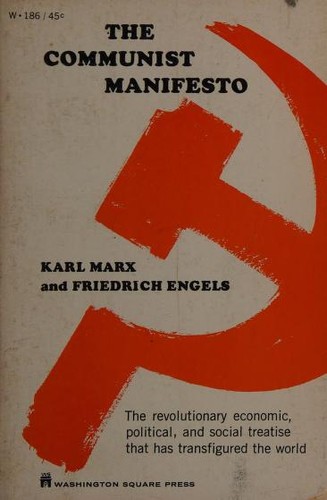 Karl Marx, Friedrich Engels, Friedrich Engels, friedrich engels: The Communist Manifesto (1967, Washington Square Press)