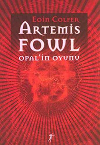 Eoin Colfer: Artemis Fowl 4-Opal'in Oyunu (Paperback, 2005, Artemis Yayinlari)