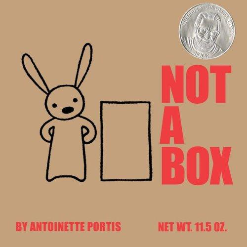 Antoinette Portis: Not a Box (Hardcover, 2006, HarperCollins)