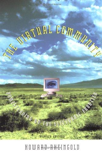 Howard Rheingold: The Virtual Community (Paperback, 2000, The MIT Press)