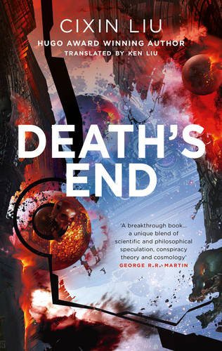 Cixin Liu: Death's End (Hardcover, 2016, Head of Zeus)