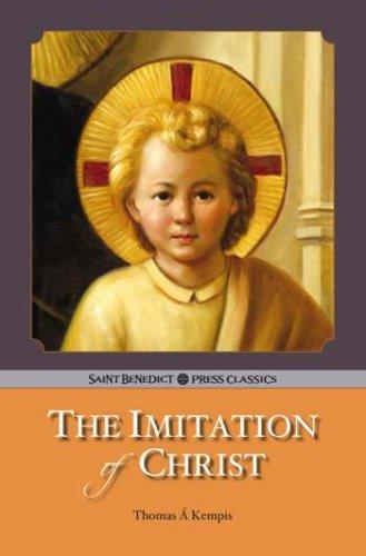 Thomas à Kempis: The Imitation of Christ (Paperback, 2006, Saint Benedict Press)