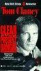 Tom Clancy: Clear and Present Danger (Jack Ryan, #5)