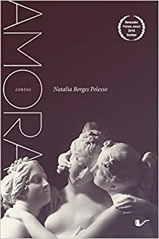 invalid author, Natalia Borges Polesso: Amora (Hardcover, Português language, 2020, Não Editora)