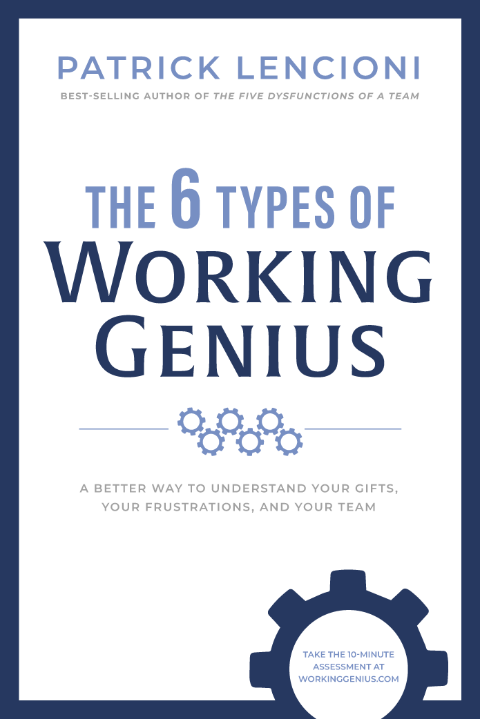 Patrick Lencioni: The 6 Types of Working Genius (Hardcover, 2022, Matt Holt)