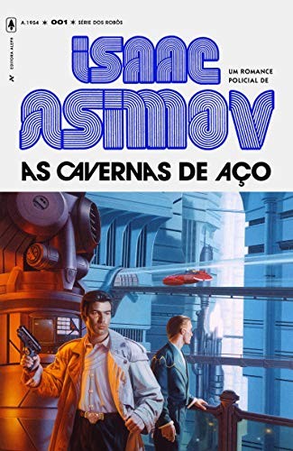invalid author: As Cavernas de Aco (Paperback, 2019, Editora Aleph)
