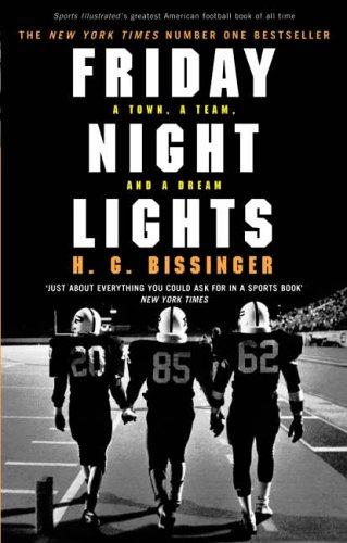 H.G. Bissinger: Friday Night Lights (2005, Yellow Jersey Press)