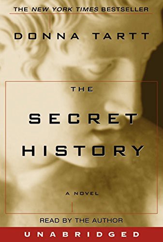 Donna Tartt: The Secret History (AudiobookFormat, 2002, HarperAudio)