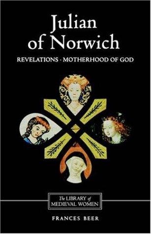 Julian of Norwich, Frances Beer: Julian of Norwich (Paperback, 1998, D.S.Brewer)