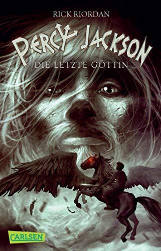 Rick Riordan: Percy Jackson - Die letzte Göttin (German language, Carlsen Verlag)