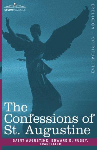 Augustine of Hippo: The Confessions of St. Augustine (Hardcover, 2006, Cosimo Classics)