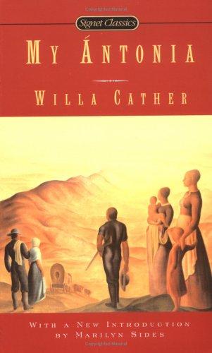 Willa Cather: My Ántonia (2005, Signet Classics)