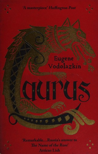 Eugene Vodolazkin: Laurus (2015)