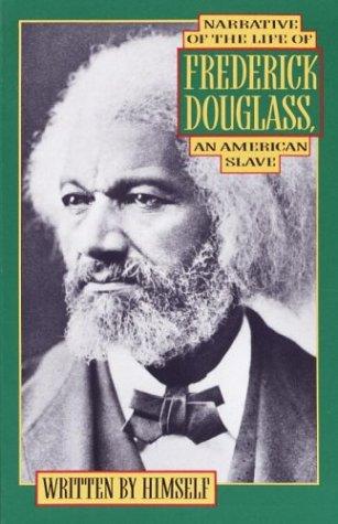 Frederick Douglass: Narrative of the life of Frederick Douglass, an american slave (1989, Anchor Books)