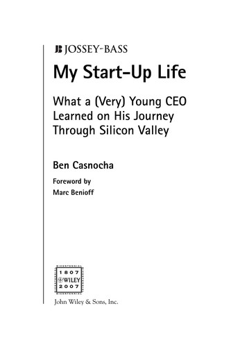 Ben Casnocha: My start-up life (Hardcover, 2007, Jossey-Bass)