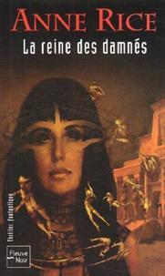 Anne Rice: La reine des damnés - Les chroniques des vampires (French language)