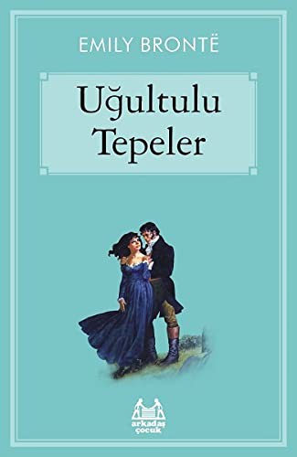 Emily Brontë: Ugultulu Tepeler (Paperback, 2020, Arkadas Yayinevi)