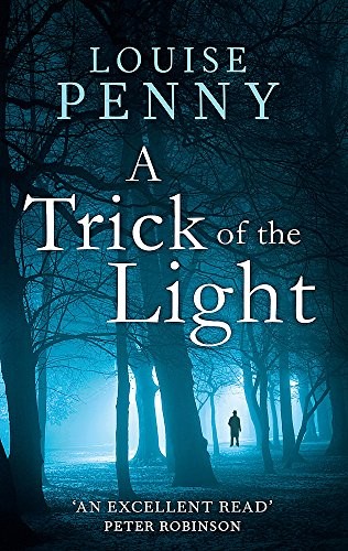 Louise Penny: A Trick of the Light (Paperback, 2012, Sphere)