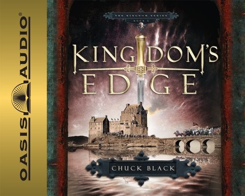 Chuck Black: Kingdom's Edge (AudiobookFormat, 2010, Oasis Audio)