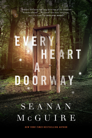 Every Heart a Doorway (Hardcover, 2016)
