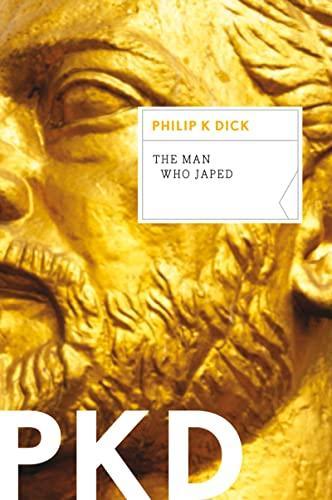 Philip K. Dick: The Man Who Japed (2012)