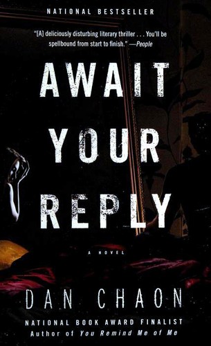 Dan Chaon: Await Your Reply (Paperback, 2010, Ballantine Books Trade Paperbacks)