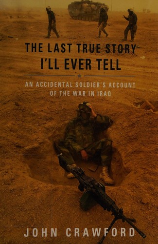 John Crawford: The last true story I'll ever tell (2006, Riverhead Books)