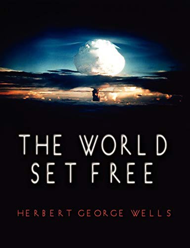 H. G. Wells: The World Set Free (Paperback, 2010, Lits)