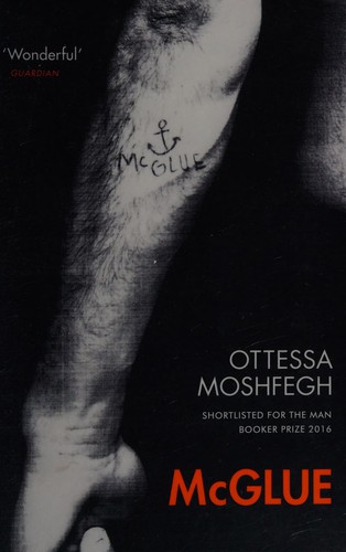 Ottessa Moshfegh: McGlue (2014)