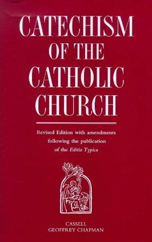 Catholic Church: Catechism of the Catholic Church. (1999, Geoffrey Chapman)