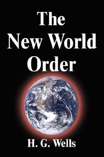 H. G. Wells: The New World Order (Paperback, 2007, FQ Classics)