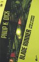 Philip K. Dick: Blade Runner (Paperback, 2013, Minotauro)