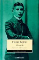 Franz Kafka: El castillo / The Castle (Contemporanea/ Contemporary) (Paperback, Spanish language, 2004, Debolsillo)