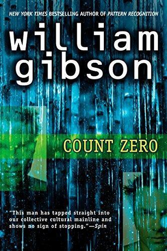 William Gibson: Count Zero (Sprawl, #2) (2006, Ace Books)