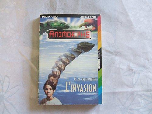 Katherine Applegate: L'invasion (French language, 1997, Gallimard Jeunesse)