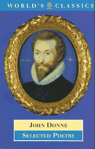 John Donne: Selected poetry (1996, Oxford University Press)