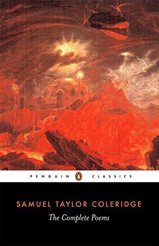 Samuel Taylor Coleridge: The complete poems