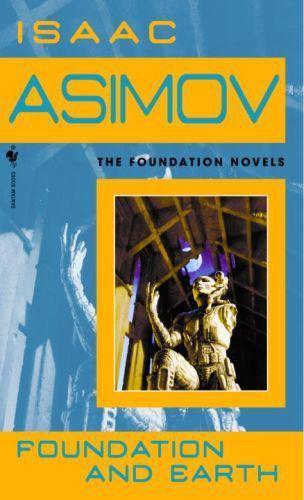 Isaac Asimov, invalid author: Foundation and Earth